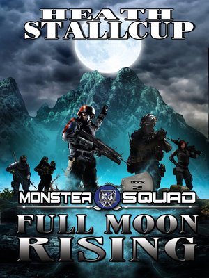 cover image of Full Moon Rising; a Monster Squad Novel